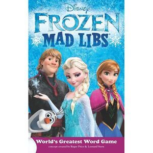 Frozen Mad Libs: World's Greatest Word Game -- Mad Libs
